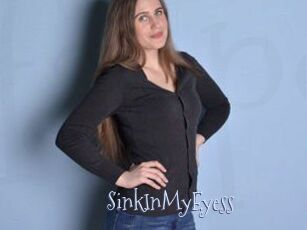 SinkInMyEyess