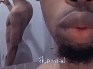 SkinnyLad