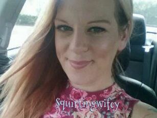 Squirtingwifey