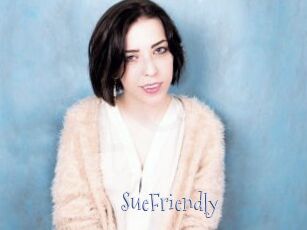 SueFriendly