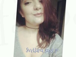 Svetlana_says_so