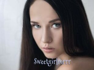 Sweetgirlmrrr