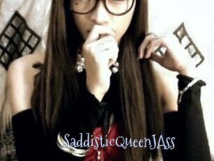 SaddisticQueenJAss