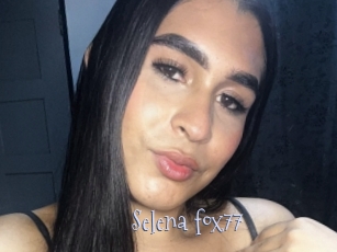 Selena_fox77