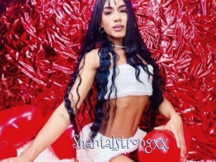 Shantalstrongxx