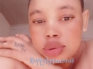 Sloppybjqueenn33