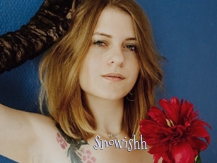 Snowishh
