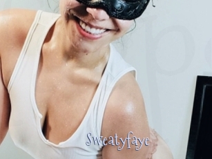Sweatyfaye