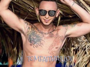TOMFAITHFULLOV Faceporno