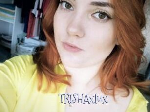 TRISHAxlux