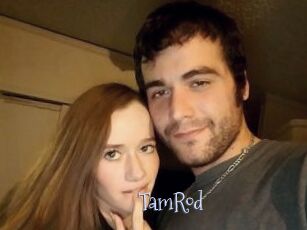 TamRod