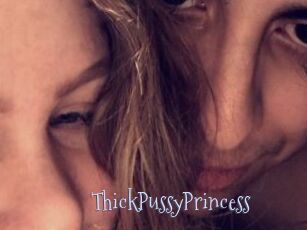 ThickPussyPrincess