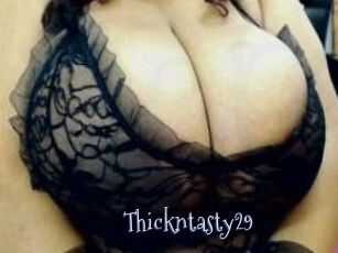Thickntasty29