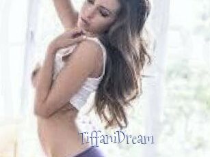 TiffaniDream