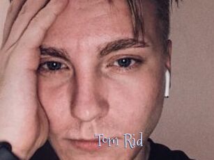 Tom_Rid
