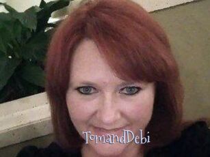 TomandDebi