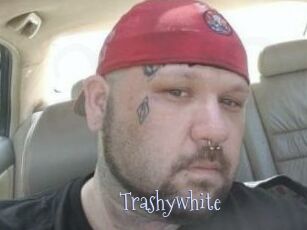 Trashywhite