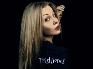 TrishJones