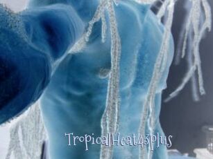 TropicalHeat43plus