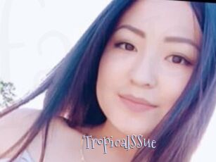 TropicalSSue