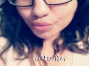 TuMamiRica