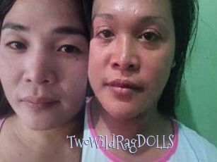 TwoWildRagDOLLS
