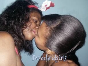 Twodebridgirls