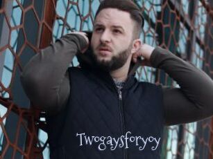 Twogaysforyoy