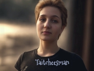 Taitcheesman