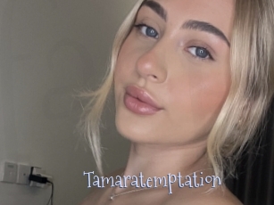 Tamaratemptation