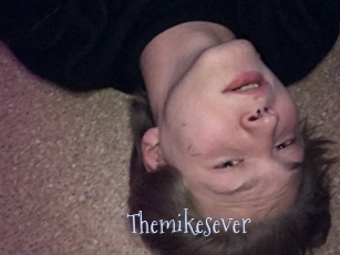 Themikesever