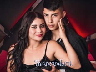 Thianeandbrat