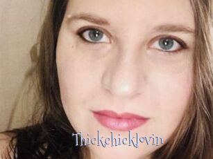 Thickchicklovin