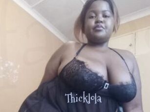 Thicklola