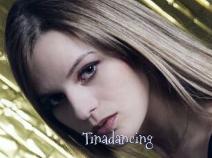 Tinadancing