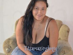Titsamazinghuge