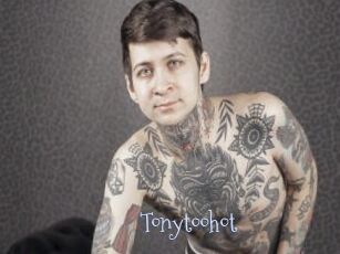 Tonytoohot