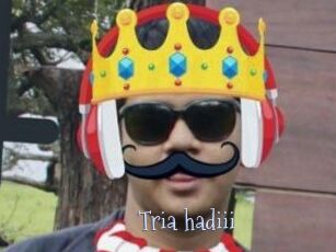 Tria_hadiii