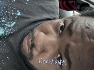 Uncutking