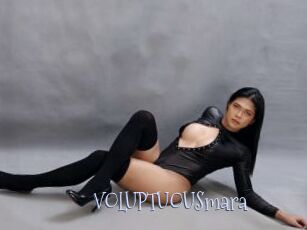 VOLUPTUOUSmara