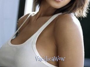 VacilicaWow