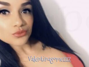 Valentinagomezzz