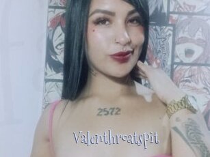 Valenthroatspit