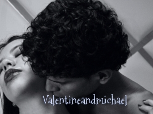 Valentineandmichael
