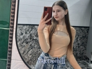 Valeriechill