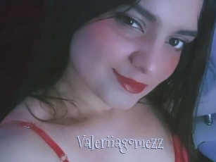 Valeriiagomezz