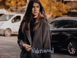 Valeriwood