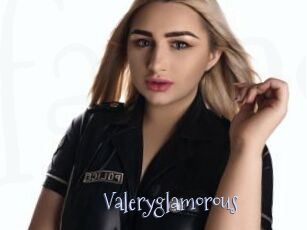 Valeryglamorous