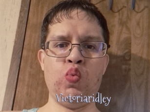 Victoriaridley