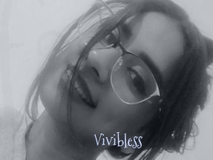 Vivibless
